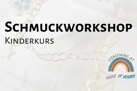 Kinder-Schmuckworkshop in Wien und Neusiedl am See Bild 1