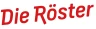 Die Röster